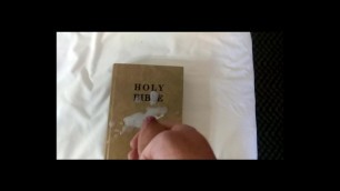 Exhibitionist jackoff slow motion cumshot on the bible. Hard on for Jesus.