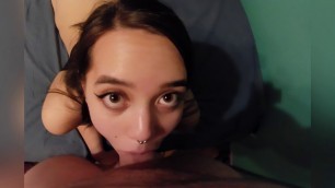 I Deepthroat Daddy, He Fucks Me and Cum On My Face!