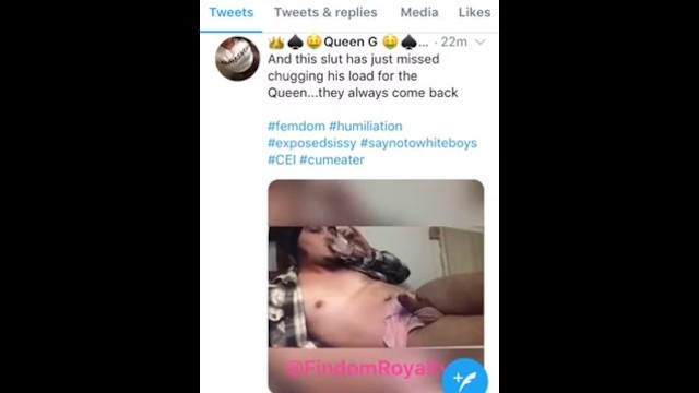 Cumslut Exposed on Twitter! Cum Obsessed Sissy Swallows for @FindomRoyaltyG
