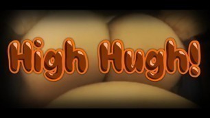 #MusicMondays | High Hugh! - Big Chocolate Tiddies (Unofficial XXX MV)