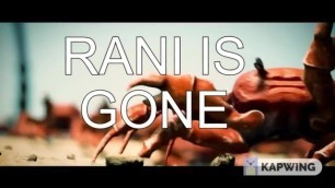 rani is gone