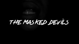The Masked Devils: C.U.M Tribute! (Details Inside)