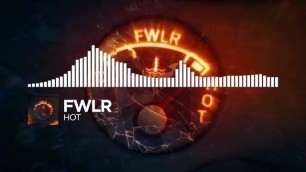 FWLR - Hot