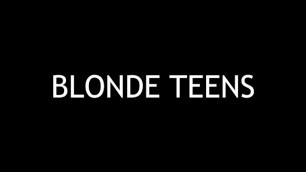 Porn PMV - Blonde Teens