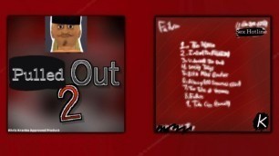 Pulled Out 2 (Full Album)