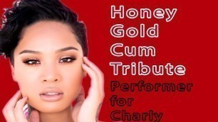 Honey Gold Pornstar Cum Tribute(Cum on video - CoV)