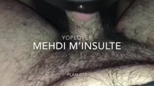 YopLover - Mehdi m’insulte (Plan 075)