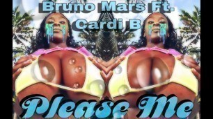 Bruno Mars Ft Cardi B - Please Me * Ebony Tits PMV *