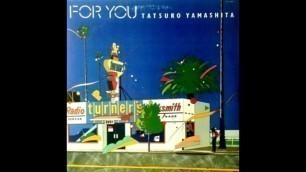 Tatsuro Yamashita - Love talkin 'honey it's you' ''Album Edit''