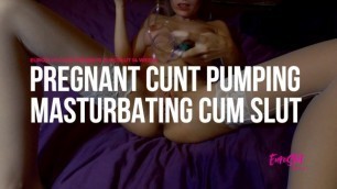 14 Weeks Pregnant Cunt Pumping Masturbating Cum Slut [euroslut.club]