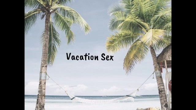 Vacation Fantasy