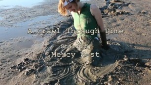 A Crawl Through Time, starring Mercy West (Trailer)