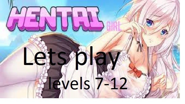 PC game . Hentai Girl - levels 7-12
