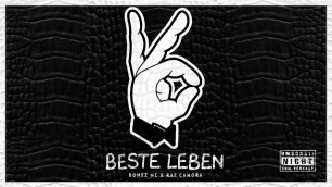 BONEZ MC & RAF CAMORA - BESTE LEBEN