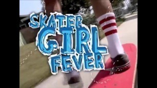 Skater Girl Fever Trailer