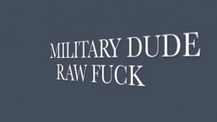 Military Dude Raw Fuck